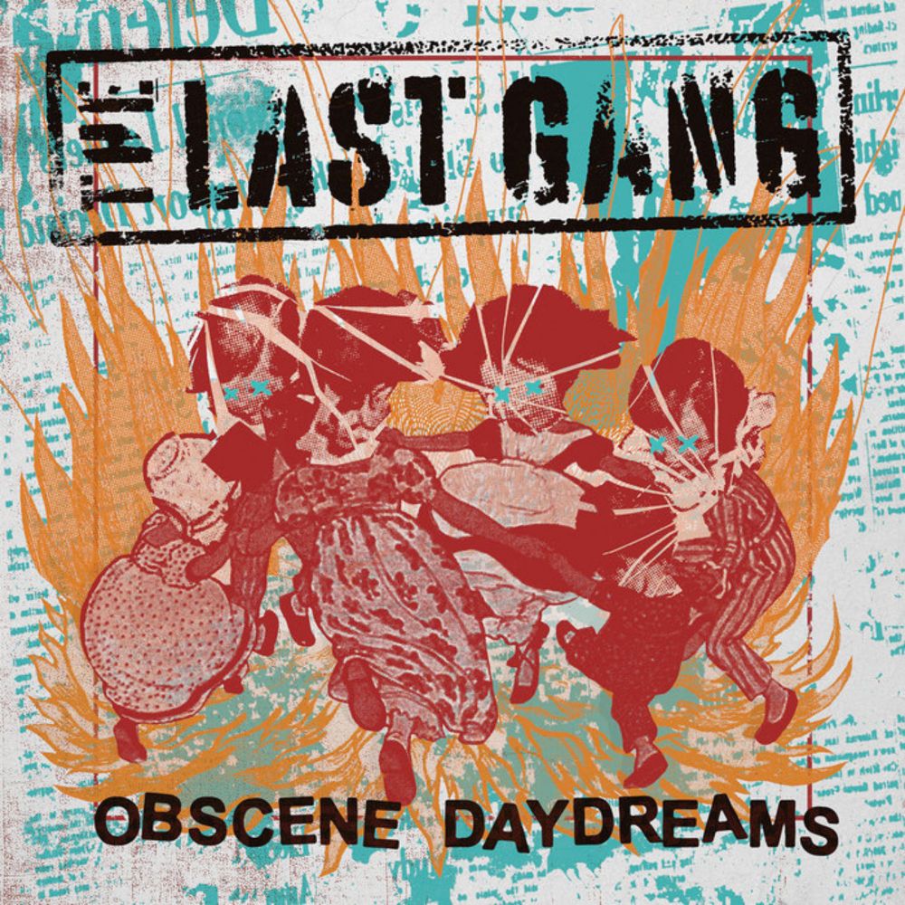 Obscene Daydreams, by The Last Gang