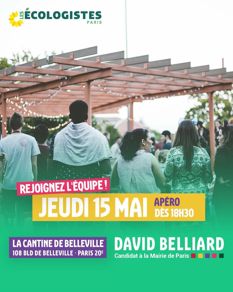 Rejoignez l'équipe de David Belliard, candidat écologiste à la mairie de Paris ! Venez poser toutes vos questions et embarquer dans l'énergie collective à l'apéro écolo demain jeudi 15 mai, dès 18h30 à la Cantine de Belleville, 108 boulevard de Belleville 75020