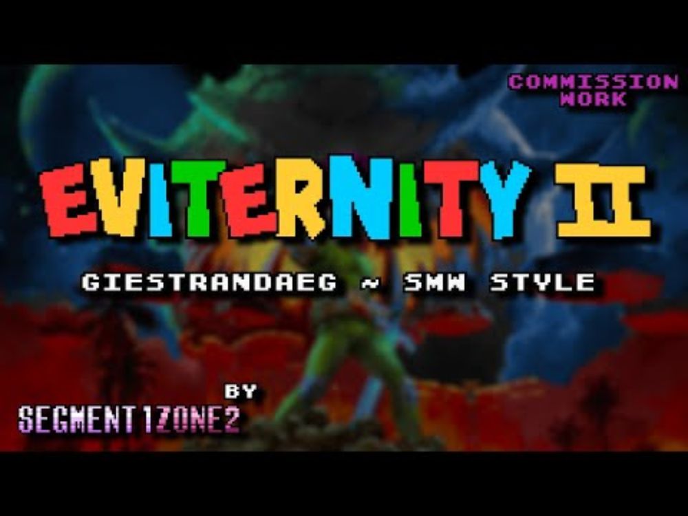 Eviternity II - Giestrandæg ~ SMW Style