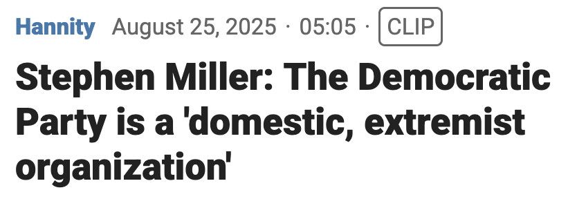 Headline that reads: "Stephen Miller: The Democratic Party is a 'domestic, extremist organization'"