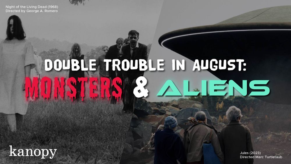 Image split in half, with left side showing zombies from Night of the Living Dead (1968) in black and white and on the right three characters standing beside a flying saucer from Jules (2023). Copy reads Double Trouble in August: Monsters & Aliens.