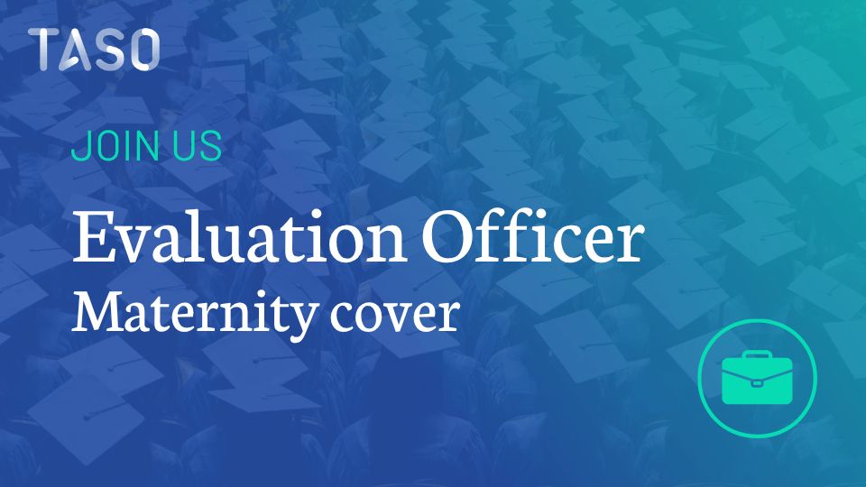 A blue–green gradient graphic with the TASO logo in the top left and the words “Join Us” above the title “Evaluation Officer – Maternity cover.” The background shows a pattern of graduation caps viewed from above. In the bottom right corner, there is an icon of a briefcase inside a circle.