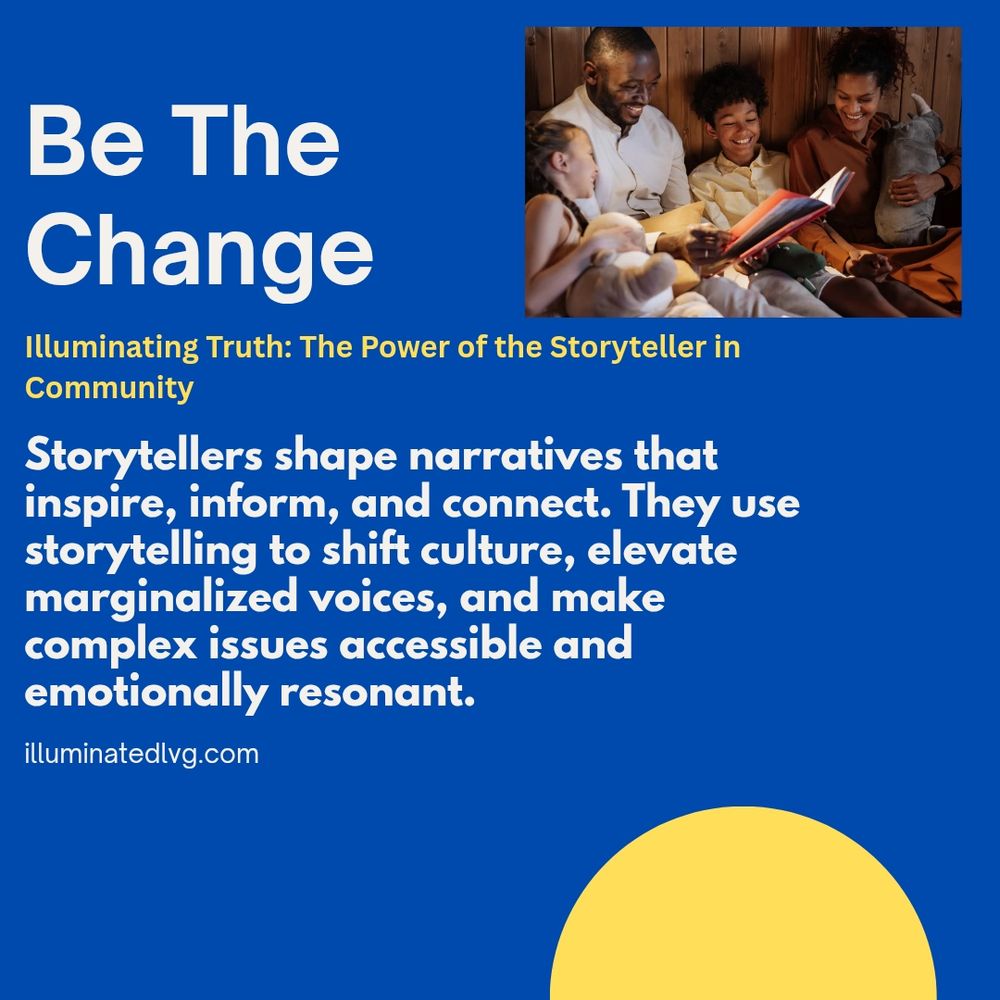 Be The Change | Tell Your Story