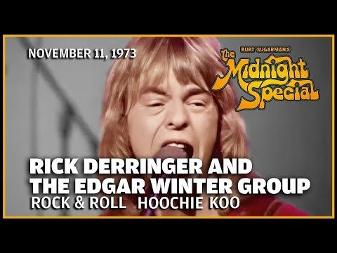 Rock and Roll Hoochie Koo - Rick Derringer & The Edgar Winter Group | The Midnight Special