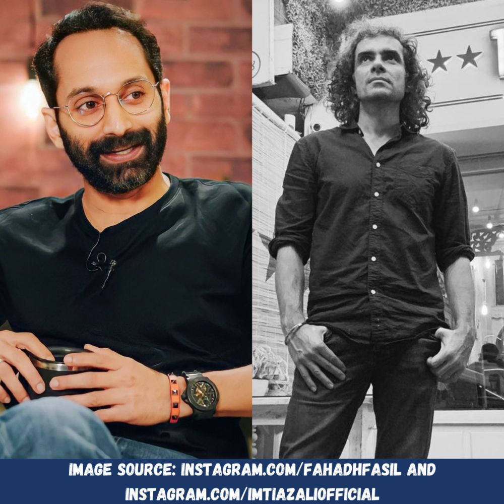 Fahadh Faasil to Make Bollywood Debut with Imtiaz Ali's Next Film!