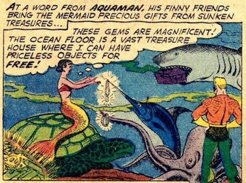 Aquaman has a turtle, a swordfish, an octopus, and a shark offer sunken treasures to mermaid Lois Lane.
