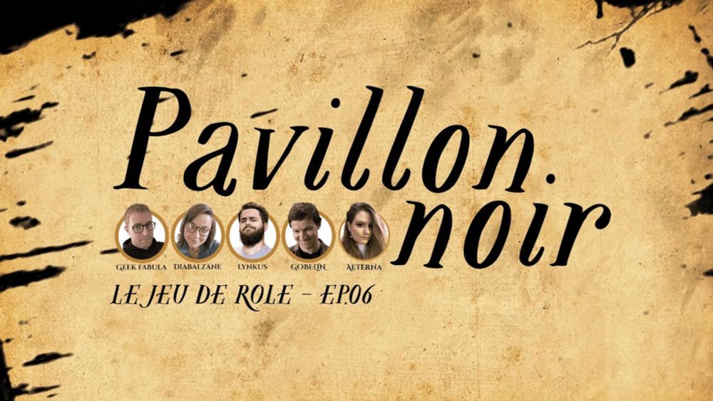 [JDR Pavillon Noir - EP6] La Vengeance du Phénix - Avec Gobelin,  @Lynkus & @Diabalzane