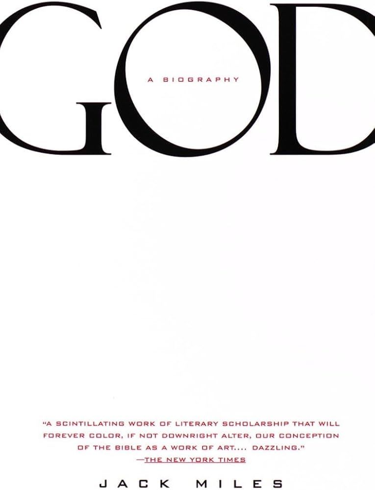 God A Biography by Jack Miles