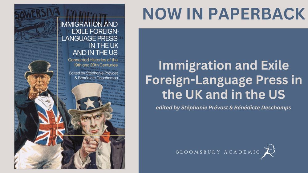 Out in paperback: Immigration & Exile Foreign-Language Press in the UK and in the US edited by Stéphanie Prévost & Bénédicte Deschamps, a comparative exploration of foreign-language periodicals published by exiles in Britain & the US from the 19th century.