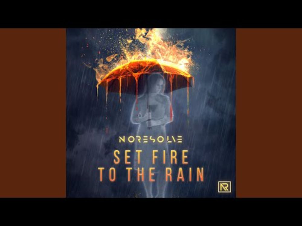 Set Fire to the Rain