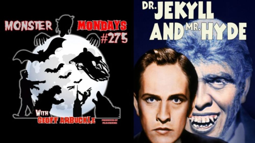 Monster Mondays #275 – Dr. Jekyll and Mr. Hyde (1931)