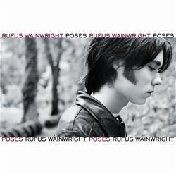 Capa do disco Poses, de Rufus Wainwright