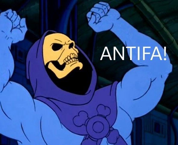 Antifa has upset skeletor!