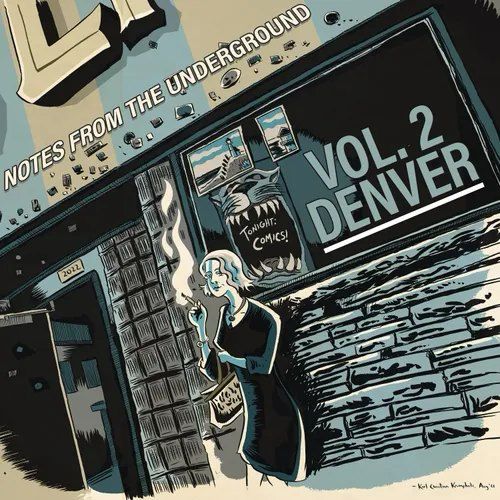 An illustration of a woman smoking outside Denver’s Lion’s Lair venue, the cover artwork for the new ‘Notes From the Underground, Vol 2: Denver’ album. 