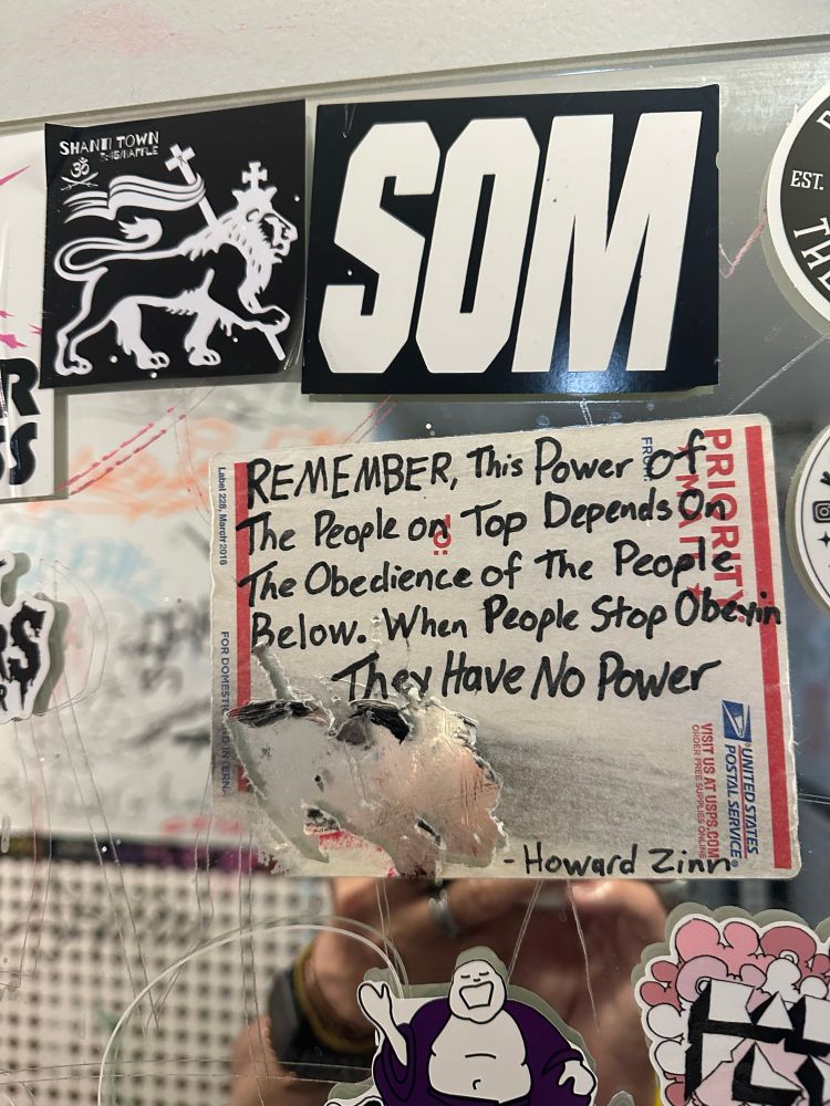 Handwritten sticker: Remember this power of the people on top depends on the obedience of the people below. When people stop obeying they have no power