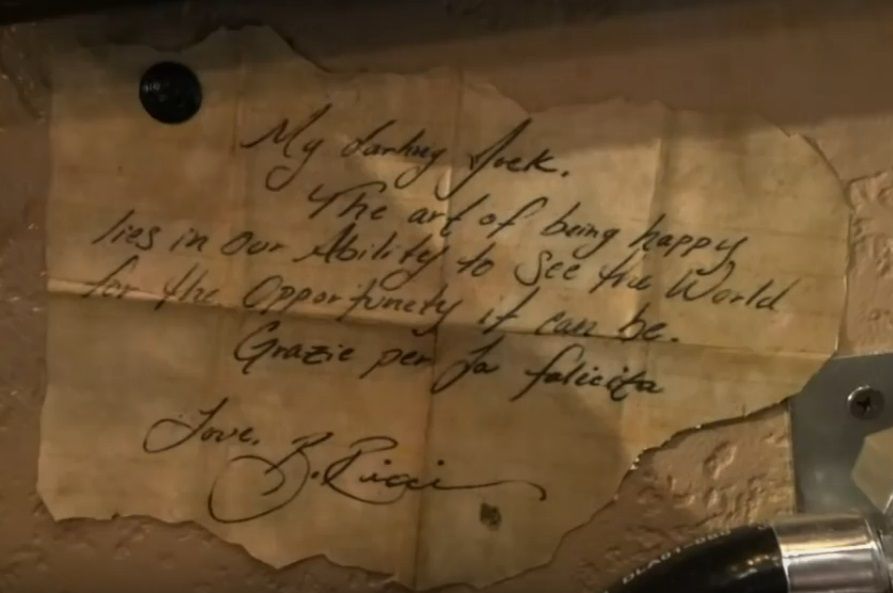 My darling Jock,
The art of being happy lies in our ability to see the world for the opportunity it can be.
Grazie per la felicita
-B. Ricci 
Note at Jock Lindsey's Hangar Bar, alt Disney World
