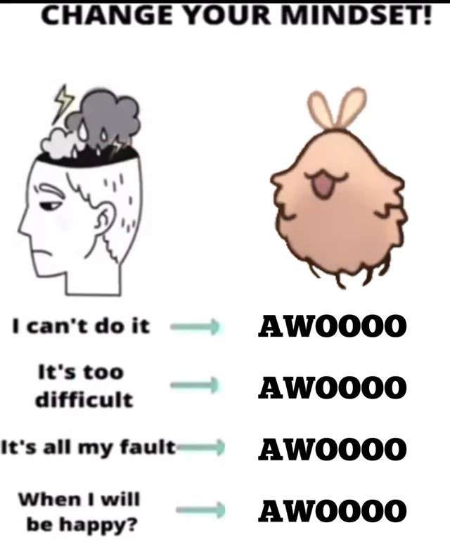 Change your mindset meme with a silk song flea on the right where every bad thought points to Awoooo