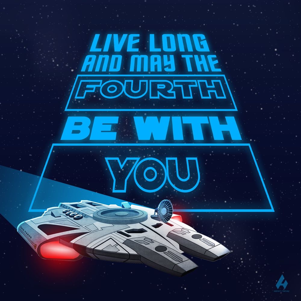 The words in glowing blue lettering "Live Long and May the Fourth Be With You" done like the Star Wars crawl with typography from both Star Trek and Star Wars. Flying in front of that is the Defiant Falcon registry THX-74205