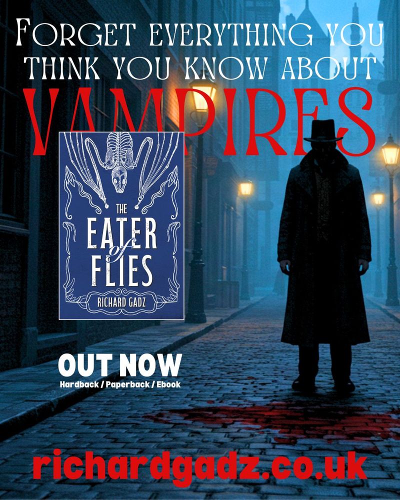 The Eater Of Flies is the new horror novel from Richard Gadz, a twist on Dracula
