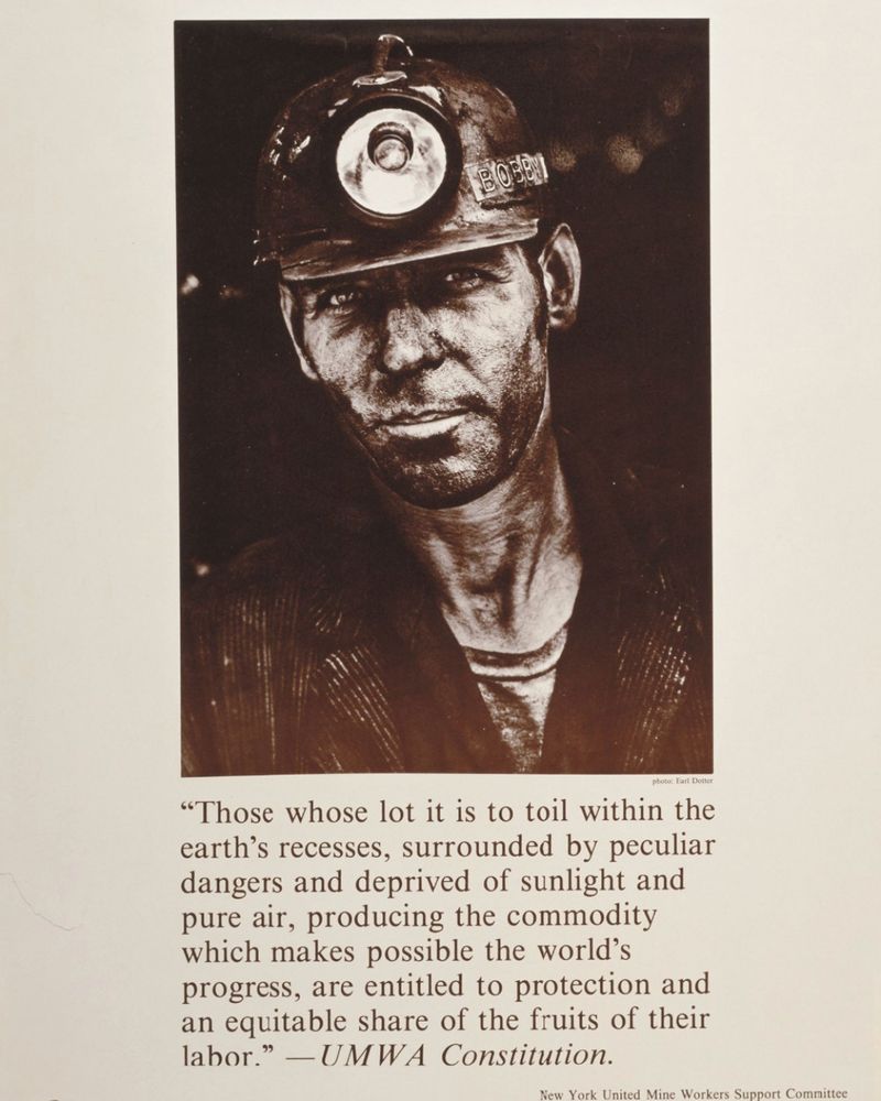 "Those whose lot it is to toil within the earth's recesses, surrounded by peculiar dangers and deprived of sunlight and pure air, producing the commodity which makes possible the world's progress, are entitled to protection and an equitable share of the fruits of their labor." -UMWA Constitution.