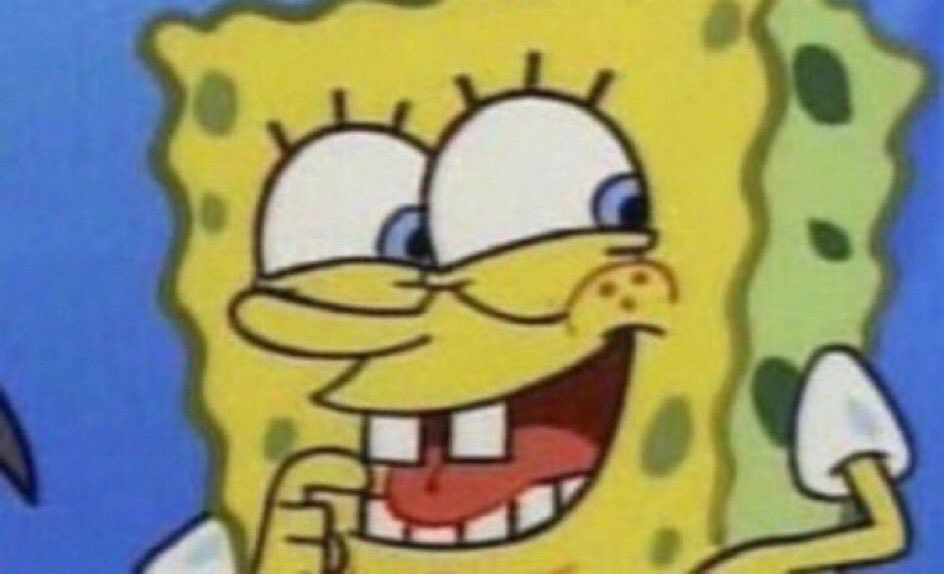SpongeBob manically giggling 