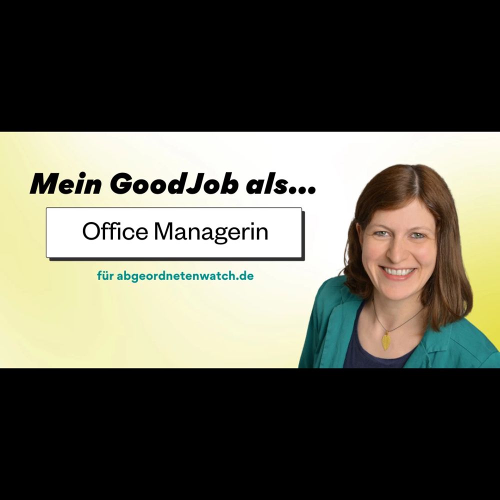 Mein GoodJob als... Office Managerin bei abgeordnetenwatch.de