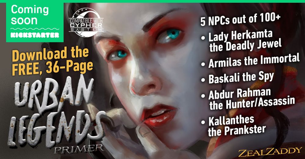 Image of Lady Herkamta, also known as “the Deadly Jewel, one of the NPCs highlighted in the Urban Legends Primer.”