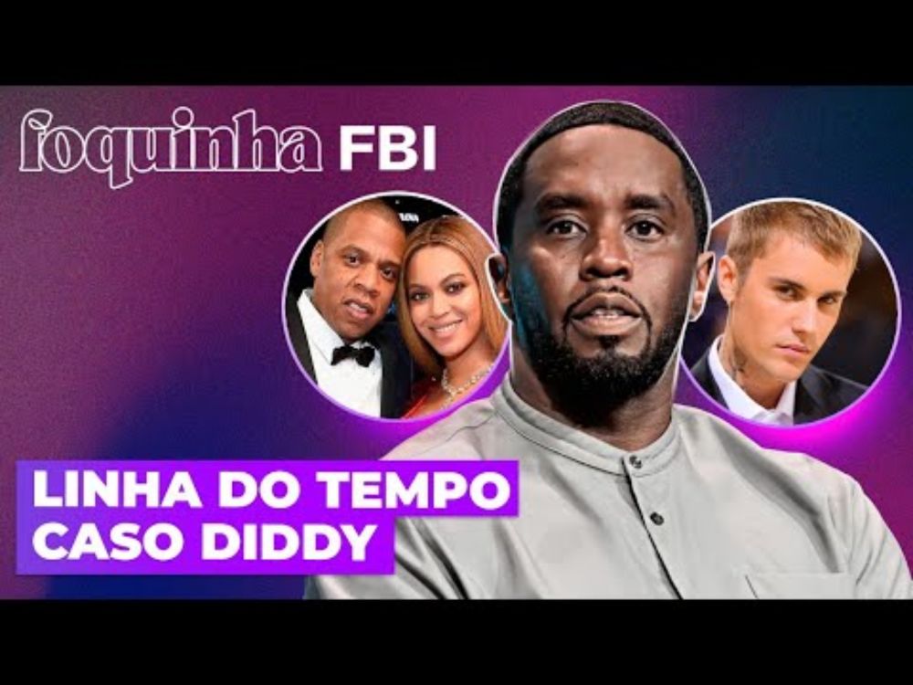 ENTENDA O CASO P.DIDDY: LINHA DO TEMPO DOS FATOS E TEORIAS | Foquinha FBI