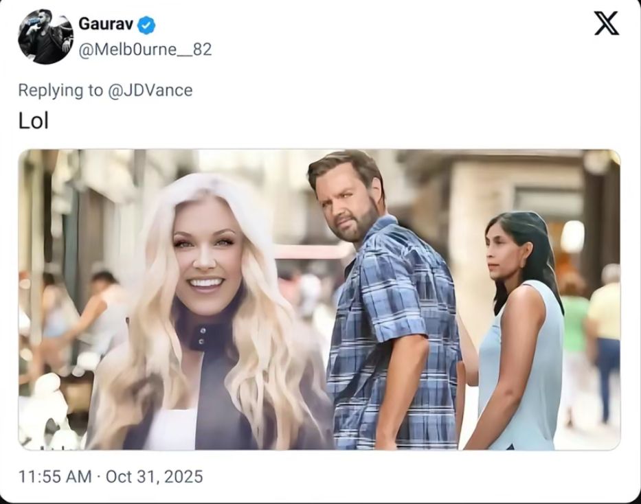 The well known meme of a couple walking and the guy looking back at another woman that just passed them while his partner looks at him flabbergasted. It’s JD Vance looking at Erika Kirk and Usha reduced to the bystander partner. 