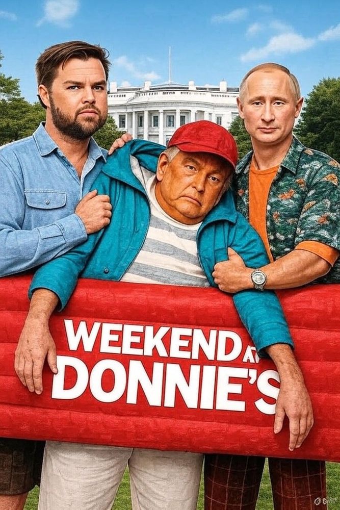 AI pic showing JD Vance and Putin holding the dead body of Trump. All dressed in summer attire and under Trump’s arms is an air mattress reading Weekend at Donnie’s