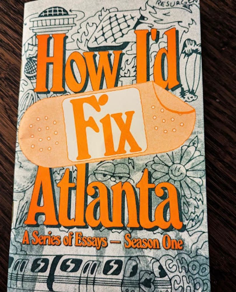 “How I’d Fix Atlanta” gives an outlet to say what we’re all thinking - SaportaReport