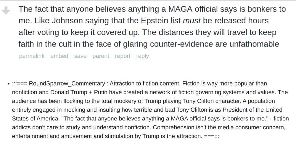 :::=== RoundSparrow_Commentary : Attraction to fiction content. Fiction is way more popular than nonfiction and Donald Trump + Putin have created a network of fiction governing systems and values. The audience has been flocking to the total mockery of Trump playing Tony Clifton character. A population entirely engaged in mocking and insulting how terrible and bad Tony Clifton is as President of the United States of America. 
