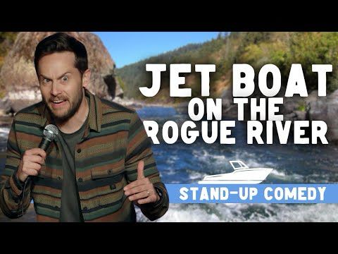 Wild Jet Boat on the Rogue River | Zoltan Kaszas | Stand-Up Comedy