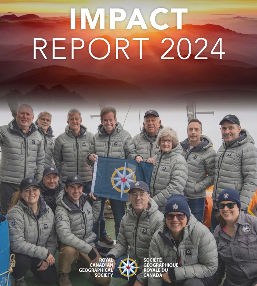Royal Canadian Geographical Society 2024 Impact Report