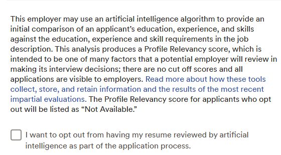 Job application Opt-out option for use of artificial intelligence algorithm to score an applicant's job application.