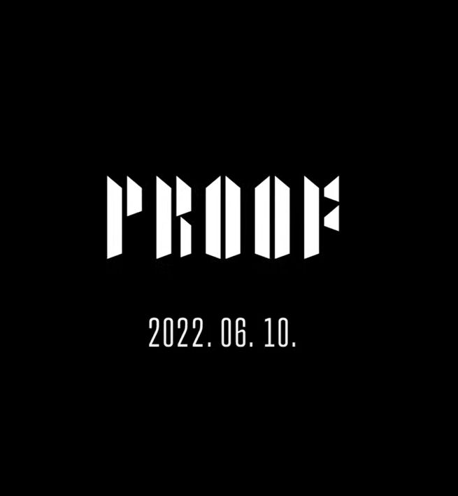 Black background, with "PROOF" 2022.06.10. in white lettering