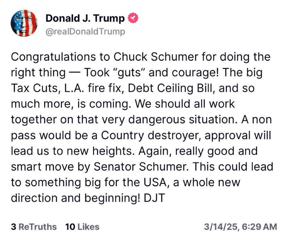 A post from truth social showing trump heaping praise on feckless coward, Chuck schumer.