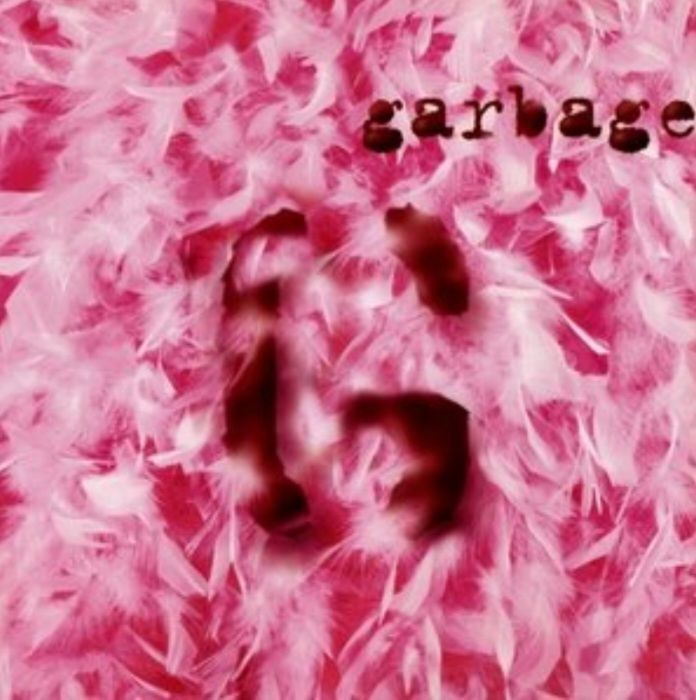 Artist - Garbage
Album - Garbage