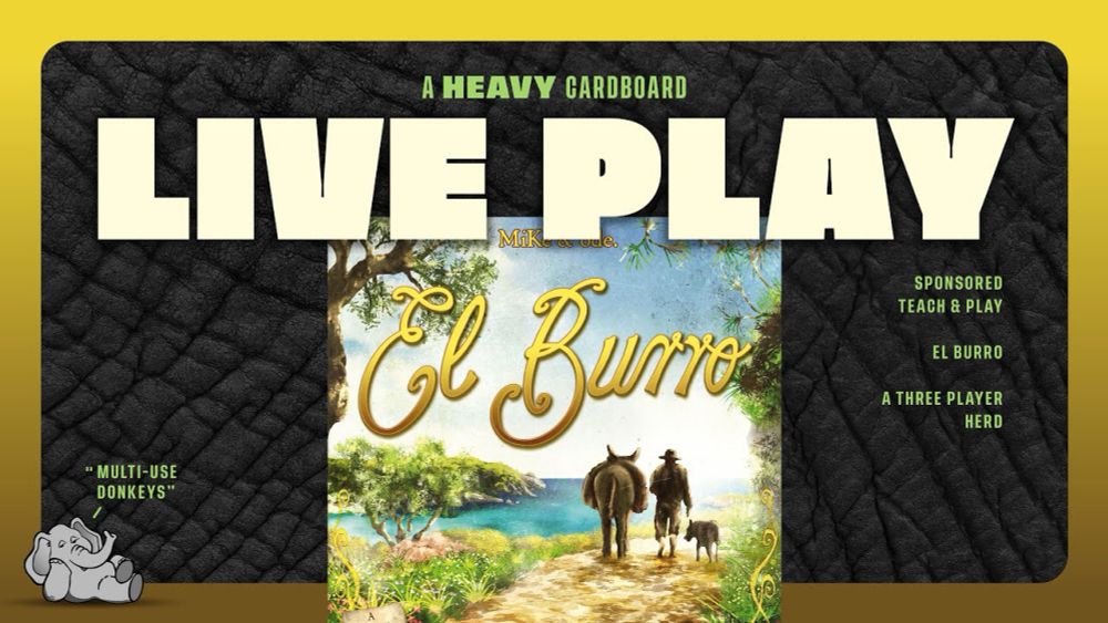 El Burro - 3p Teaching & Play-through by Heavy Cardboard