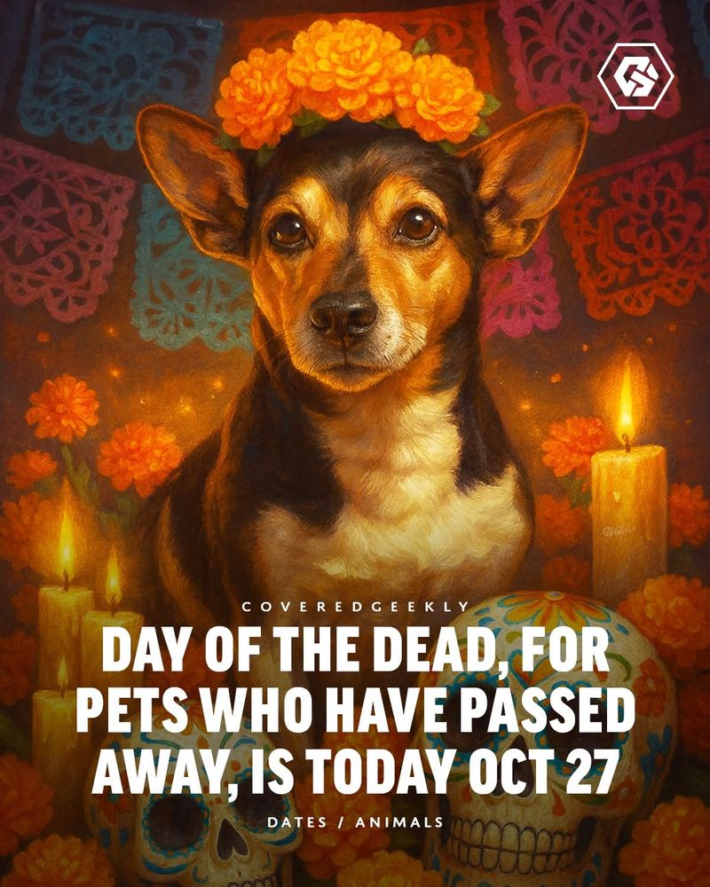 Illustration of a dog wearing a marigold crown surrounded by candles, flowers, and sugar skulls, honoring Day of the Dead for pets on October 27.

