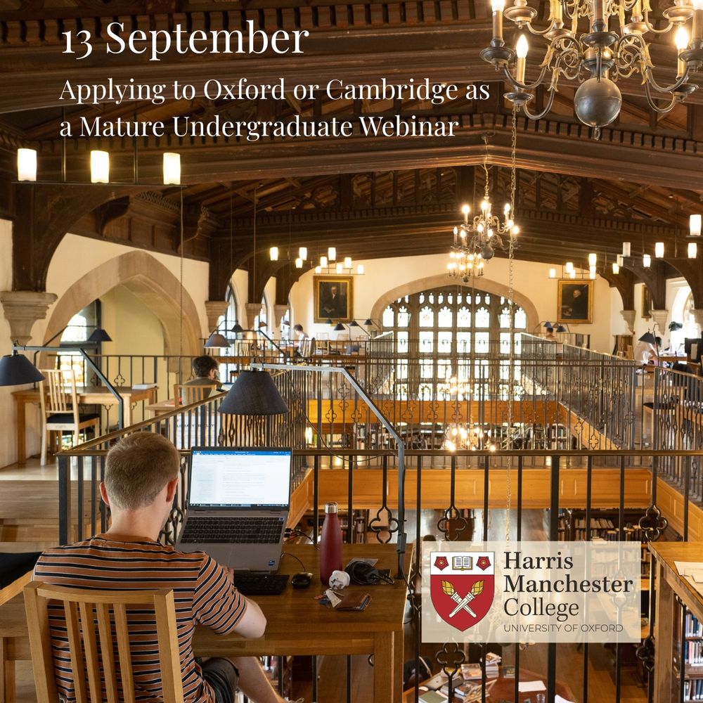 Image of a college library with text: 13 September, Applying to Oxford and Cambridge as a Mature Undergraduate Webinar