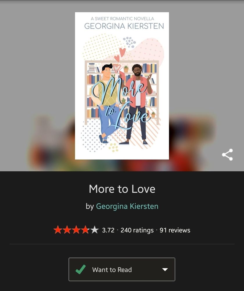 screenshot of the book "More to Love" by Georgina Kiersten on Goodreads. added on the read list