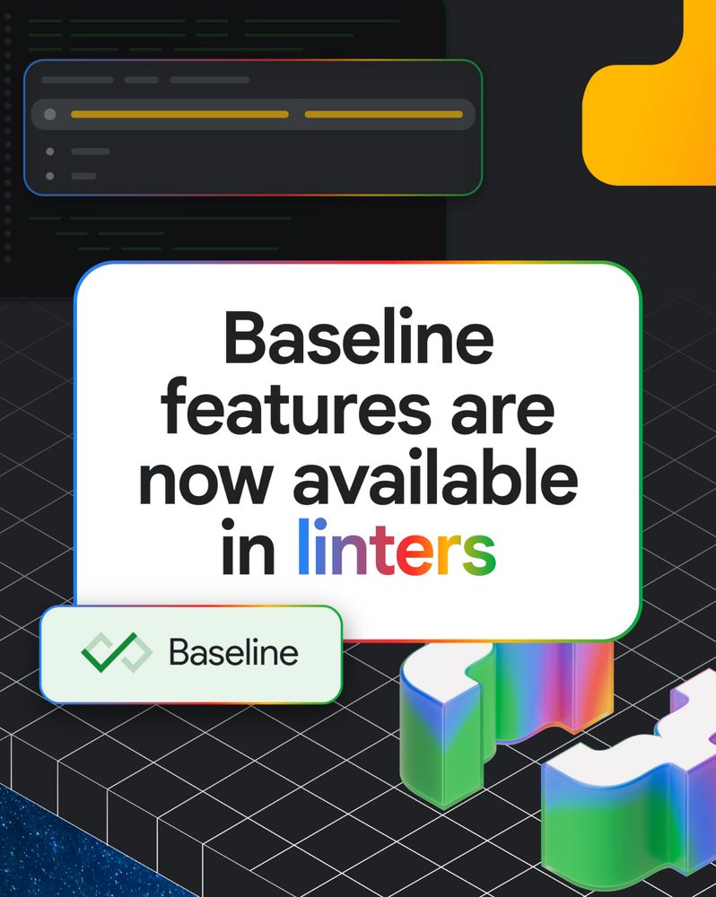 Image reads "Baseline features are now available in linters"