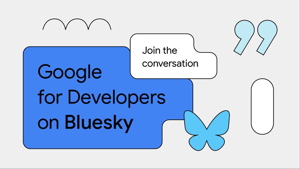 A graphic featuring a large blue speech bubble with the text "Google for Developers on Bluesky" and a smaller white speech bubble above it reading "Join the conversation". Decorative elements including a light blue butterfly, outline quotation marks, and other simple shapes are placed around the text bubbles on a light background.