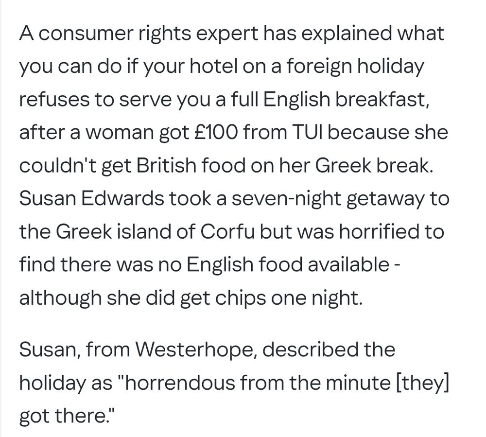 British woman upset that her trip to Greece didn't have English food.
