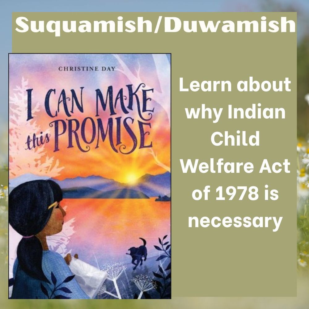 Alt text: This slide features the book I Can Make This Promise written by Christine Day. My comment reads: “Learn about why Indian Child Welfare Act of 1978 is necessary”