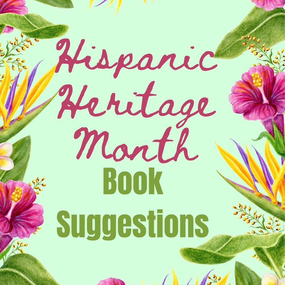This slide reads: "Hispanic Heritage Month Book Suggestions"