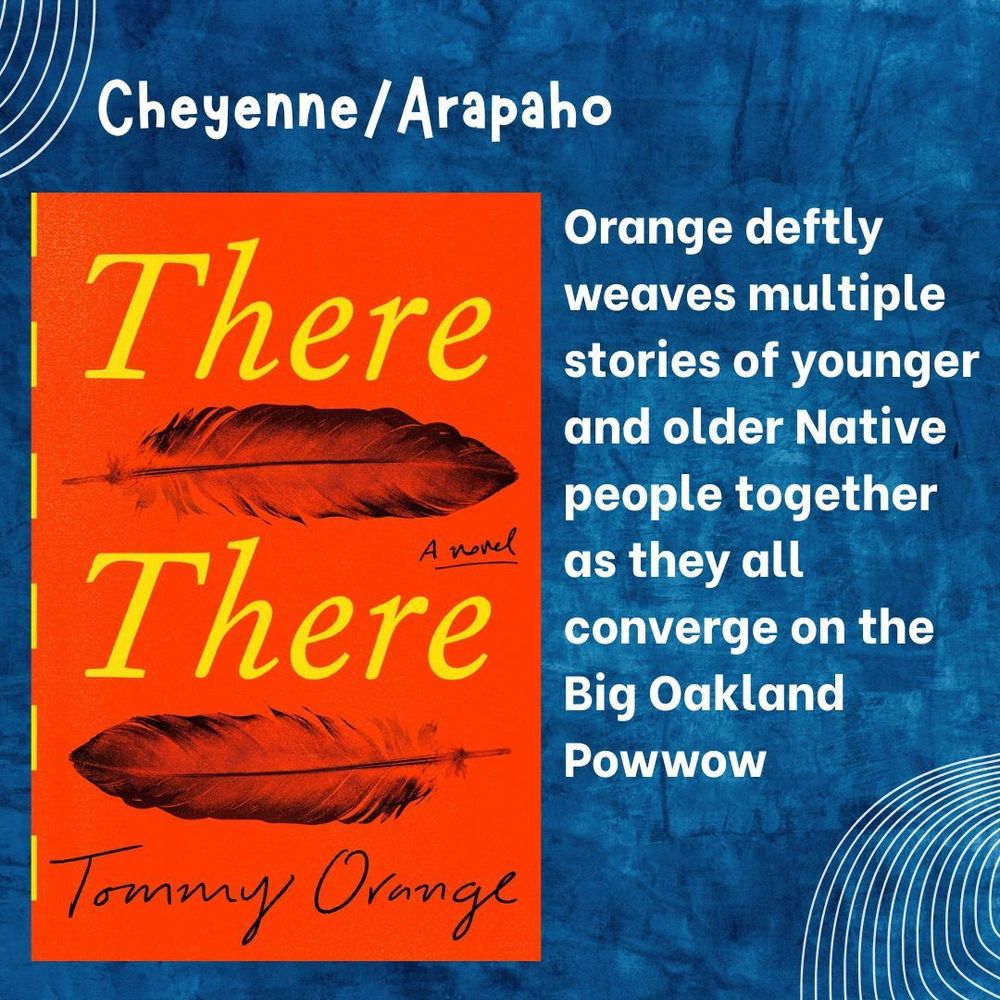 Alt text: This slide features the book There There written by Tommy Orange. My comment reads: “Orange deftly weaves multiple stories of younger and older Native people together as they all converge on the Big Oakland Powwow”