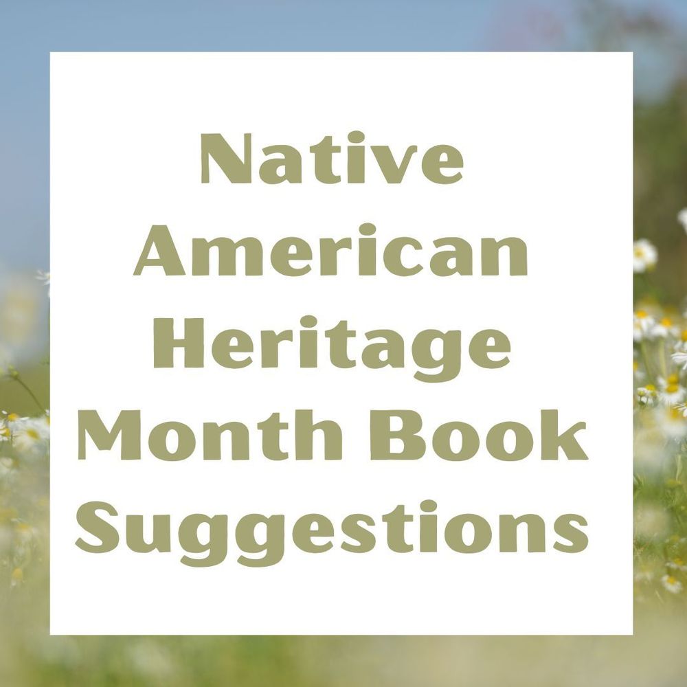 Slide reads: Native American Heritage Month Book Suggestions