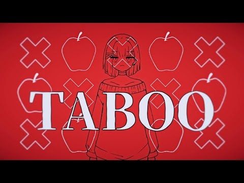 【Original Song】 Taboo 【Kuwanano】